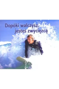 PEREŁKI-DOPÓKI WALCZYSZ JESTEŚZWYCIĘZCĄ