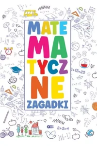 MATEMATYCZNE ZAGADKI