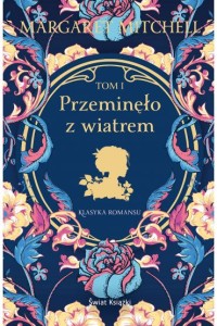 PRZEMINĘŁO Z WIATREM T.1