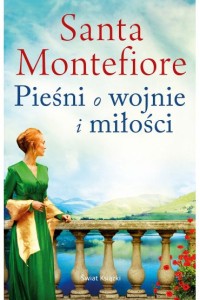 PIEŚŃ O WOJNIE I MIŁOŚCI