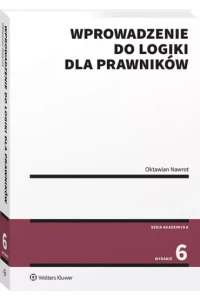 WPROWADZENIE DO LOGIKI DLA PRAWNIKÓW