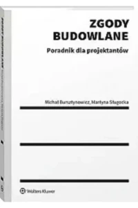 ZGODY BUDOWLANE.PORADNIK DLA PROJEKTATNTÓW