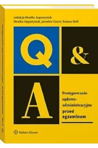 POSTĘPOWANIE SĄDOWO-ADMINISTRACYJNE PRZED EGZAMINEM