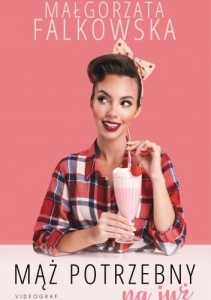 MĄŻ POTRZEBNY NA JUŻ