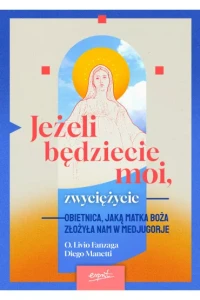 JEŻELI BĘDZIECIE MOI ZWYCIĘŻYCIE