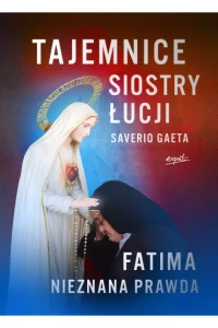 TAJEMNICE SIOSTRY ŁUCJI