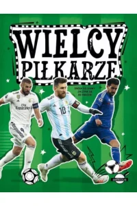 WIELCY PIŁKARZE