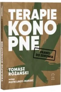 TERAPIE KONOPNE.PRAWO DO ZDROWIA