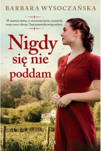 NIGDY SIĘ NIE PODDAM