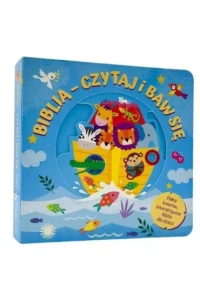 BIBLIA-CZYTAJ I BAW SIĘ