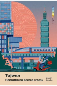 TAJWAN.HERBATKA NA BECZCE PROCHU