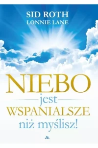 NIEBO JEST WSPANIALSZE NIŻ MYŚLISZ