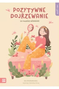 POZYTYWNE DOJRZEWANIE