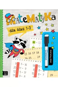 MATEMATYKA DLA KL.1-3.ŚCIERALNY PISAK