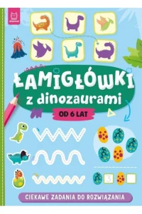 ŁAMIGŁOWKI Z DINOZAURAMI OD 6 LAT.CIEKAWE ZADANIA DO...