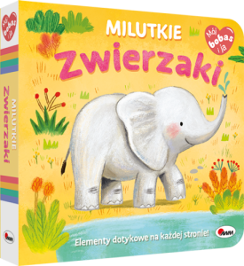 MILUTKIE ZWIERZAKI.MÓJ BOBAS IJA