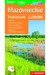MAZOWIECKIE.PODRÓŻOWNIK.MAPA TURYSTYCZNA