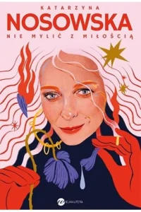 NIE MYLIĆ Z MIŁOŚCIĄ