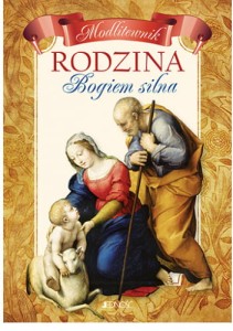 RODZINA BOGIEM SILNA.MODLITEWNIK