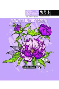 KOLOROWANKA ANTYSTRESOWA FLOWERS IN THE GARDEN