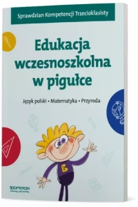 EDUKACJA WCZESNOSZKOLNA W PIGUŁCE J.POLSKI MATEM.PRZYRODA