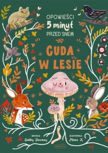 CUDA W LESIE.OPOWIEŚCI W 5 MINUT