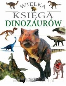 WIELKA KSIEGA DINOZAURÓW