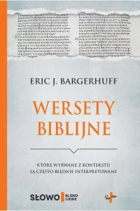 WERSETY BIBLIJNW KTÓRE WYRWANEANE Z KONTEKSTU...