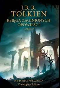 KSIĘGA ZAGINIONYCH OPOWIEŚCI CZ2.HISTORIA ŚRÓDZIEMIA