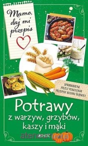 POTRAWY Z WARZYW,GRZYBÓW,KASZY,MĄKI
