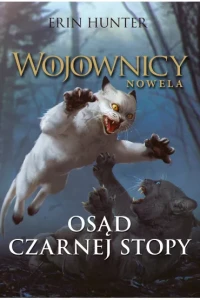 OSĄD CZARNEJ STOPY.WOJOWNICY NOWELA