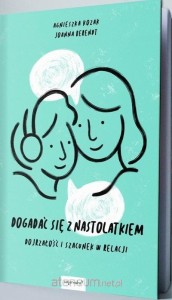 DOGADAĆ SIĘ Z NASTOLATKIEM