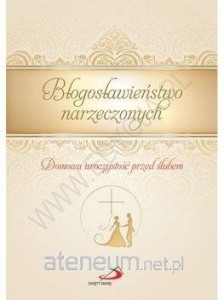 BŁOGOSŁAWIEŃSTWO NARZECZONYCH