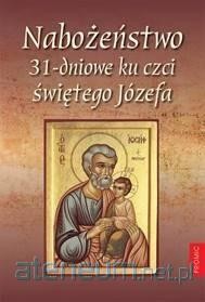 NABOŻEŃSTWO 31-DNIOWE KU CZCI ŚW.JÓZEFA