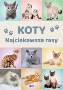 KOTY.NAJCIEKAWSZE RASY