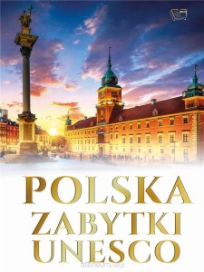 POLSKA.ZABYTKI UNESCO