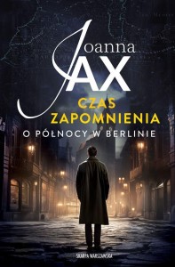 CZAS ZAPOMNIENIA T.1 O PÓŁNOCYW BERLINIE