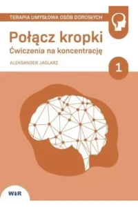 POŁĄCZ KROPKI .ĆWICZENIA NA KONCENTRACJĘ 1