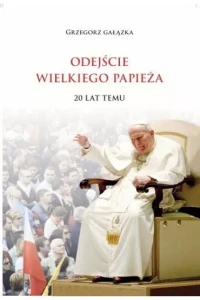 ODEJŚCIE WIELKIEGO POLAKA