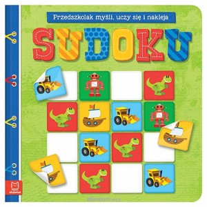 SUDOKU.PRZEDSZKOLAK MYŚLI,UCZYSIĘ I NAKLEJA