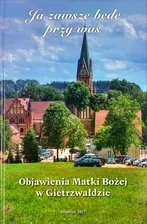 JA ZAWSZE BĘDĘ PRZY WAS