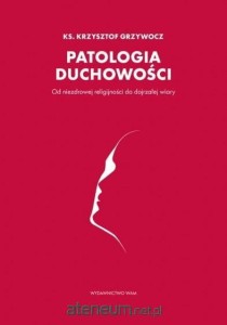 PATOLOGIA DUCHOWOŚCI