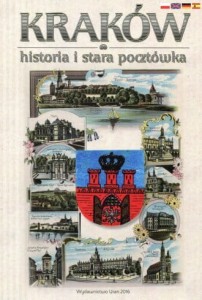 KRAKÓW HISTORIA I STARA POCZTÓWKA
