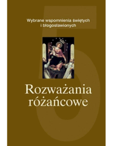 ROZWAŻANIA RÓŻAŃCOWE NA KAŻDY DZIEŃ T 5
