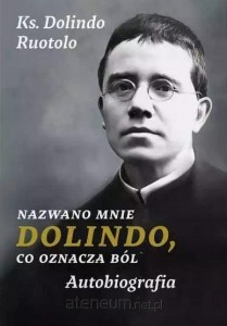 NAZWANO MNIE DOLINDO,CO OZNACZA BÓL.AUTOBIOGRAFIA