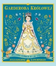 GARDEROBA KRÓLOWEJ.HISTORIA ELŻBIETY II I JEJ STROJÓW
