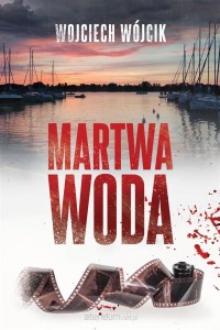MARTWA WODA