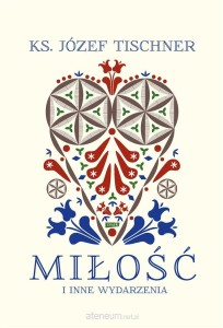 MIŁOŚĆ I INNE WYDARZENIA