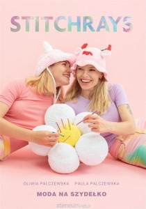 STITCHRAYS.MODA NA SZYDEŁKO