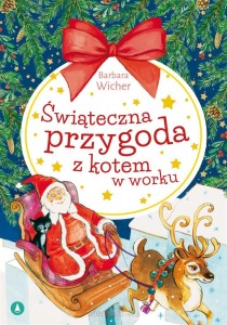 ŚWIATECZNA PRZYGODA Z KOTEM W WORKU